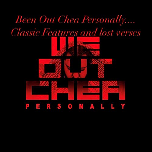 Play Been Out Chea Personally... Classic Features and lost verses by ...