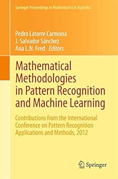Paperback Mathematical Methodologies in Pattern Recognition and Machine Learning: Contributions from the International Conference on Pattern Recognition Applica Book