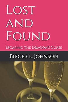 Paperback Lost and Found: Escaping the Dragon's Curse Book