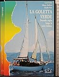 LA GOLETTA VERDE