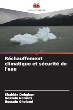 Réchauffement climatique et sécurité de l'eau (French Edition)