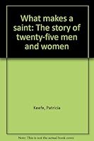 What Makes a Saint? 0906138302 Book Cover