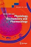 Reviews of Physiology, Biochemistry and Pharmacology 159
