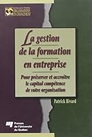 Gestion de la formation en entreprise La 2760510727 Book Cover
