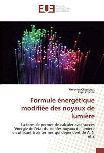 Formule énergétique modifiée des noyaux de lumière: La formule permet de calculer avec succès l'énergi