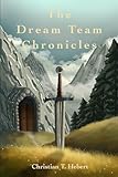 The Dream Team Chronicles