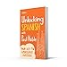 Unlocking Spanish with Paul Noble: Use What You Already Know (English and Spanish Edition)