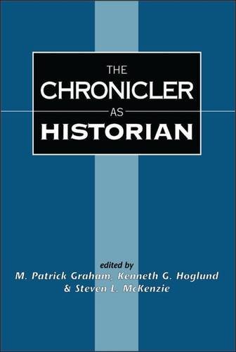 Chronicler as Historian (Journal for the Study of the Old Testament Supplement) by Patrick M. Graham (1997-02-01)