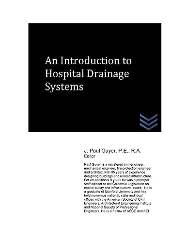 An Introduction to Hospital Drainage Systems (Hospital and Medical Clinic Design and Engineering)