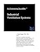 Industrial Ventilation Systems (Air Conditioning Systems Engineering) (English Edition)