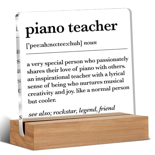 Piano Teacher Gift, Piano Teacher Definition Gift, Piano Teacher Gifts for Women, Desk Decor Acrylic Sign, 4 x 4 Inches