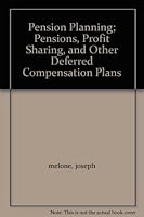 Pension Planning; Pensions, Profit Sharing, and Other Deferred Compensation Plans B000K0BJAK Book Cover