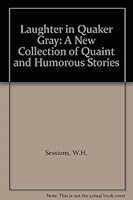 Laughter in Quaker grey B0007JSMA4 Book Cover