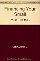 Financing Your Small Business 0070561443 Book Cover