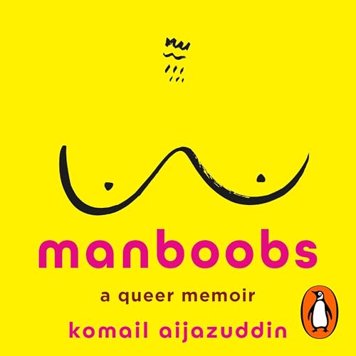 Manboobs by Komail Aijazuddin episode artwork