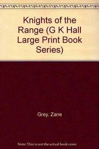 Knights of the Range [Large Print] 0783811667 Book Cover