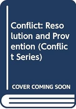 Paperback Conflict: Resolution and Provention (Conflict Series) Book