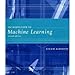 Ethem Alpaydin'sntroduction to Machine Learning, Second Edition (Adaptive Computation and Machine Learning) [Hardcover](2010)