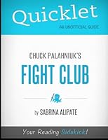 Quicklet on Chuck Palahniuk's Fight Club 1614640564 Book Cover