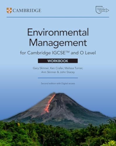 Cambridge IGCSE™ and O Level Environmental Management Workbook with Digital Access (2 Years) (Cambridge International IGCSE)