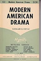 Modern American drama (Hymarx outline series) B002DCP1S4 Book Cover