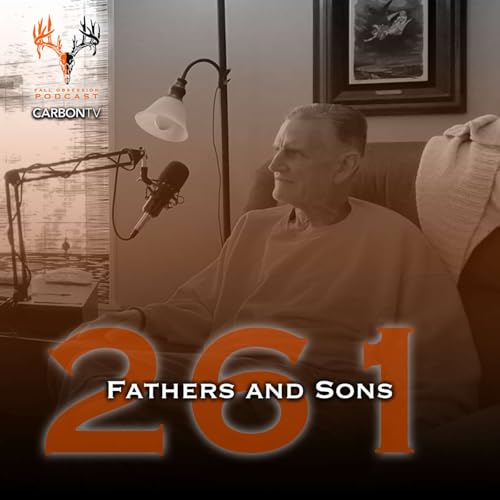 Ep. 261 "Fathers and Sons" with Mark & Sam Thrash
