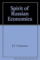 The Spirit of Russian Economics (Issued in co-operation with the Russian Economic Institute) B000J0XG98 Book Cover