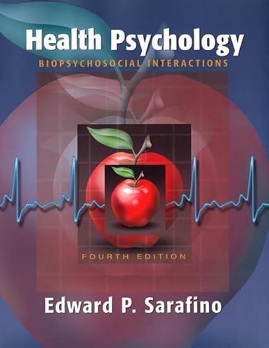 Health Psychology: Biopsychosocial Interactions, 4th Edition