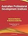 Advanced Diploma in Business Leadership: Programme Manual (Volume)
