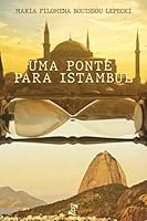 Uma ponte para Istambul 6558991705 Book Cover