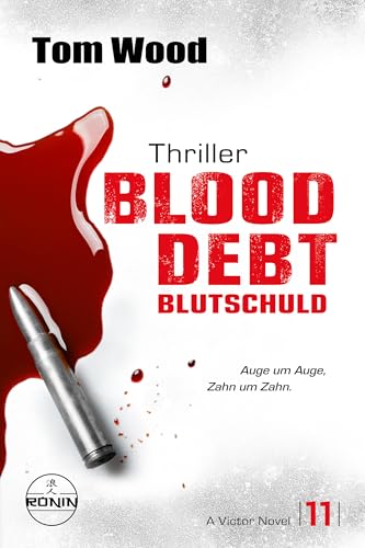Blood Debt ? Blutschuld. Auge um Auge, Zahn um Zahn.: Ein Victor-Thriller von Tom Wood für 9,99 EUR bei amazon.de Bild: Blood Debt ? Blutschuld. Auge um Auge, Zahn um Zahn.: Ein Victor-Thriller von Tom Wood für 9,99 EUR bei amazon.de