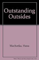 Outstanding Outsides 068811752X Book Cover