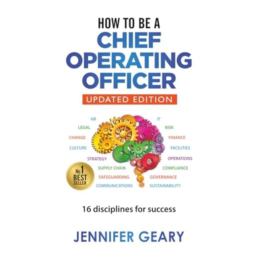 How to be a Chief Operating Officer: 16 Disciplines for Success