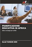 Pianificazione Educativa in Africa (Italian Edition) 6208947340 Book Cover