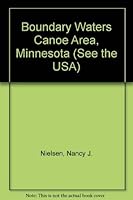Boundary Waters Canoe Area, Minnesota (See the USA) 0896864650 Book Cover