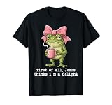 Funny Frog First of All Jesus Thinks I'm A Delight T-Shirt