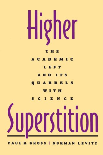 Télécharger Higher Superstition: The Academic Left and Its Quarrels with Science (English Edition) Livre eBook France
