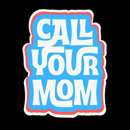 Call Your Mom cover art