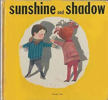 Hardcover Sunshine and Shadow Book