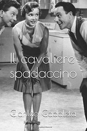 Il cavaliere spadaccino