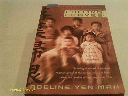 Falling Leaves. The Memoir of an Unwanted Chinese Daughter