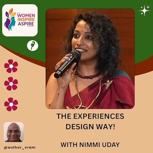 The Experiences Design Way! - With Nimmi Uday