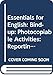 Essentials for English: Bind-up: Reporting and Following Instructions / Reading for Information / Rhymes and Blends / Handwriting Practice: Photocopiable Activities (Essentials for English)
