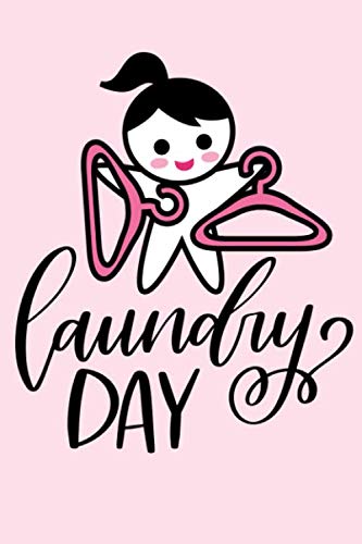 Laundry Day: Weekly Log Book and Planning Journal
