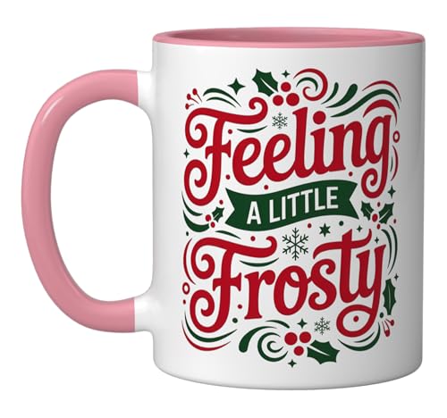 Feeling Frosty Christmas - Adorable Festive Holiday Cheer Ceramic Mug,