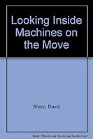 Looking Inside Machines on the Move 0528822128 Book Cover