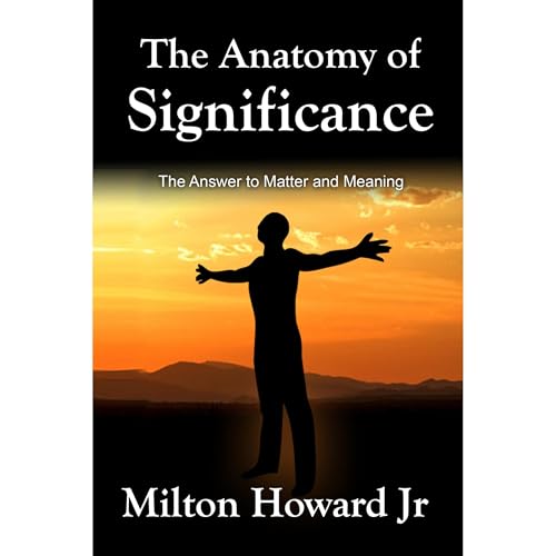 The Anatomy of Significance Audiolibro Por Milton Howard arte de portada