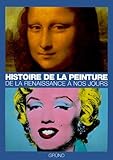 Histoire de la peinture de la Renaissance à nos jours - Anna-Carola Krausse 