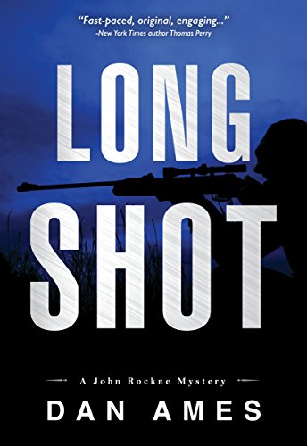 Long Shot (A Hardboiled Private Investigator Mystery Series): John Rockne Mysteries 4