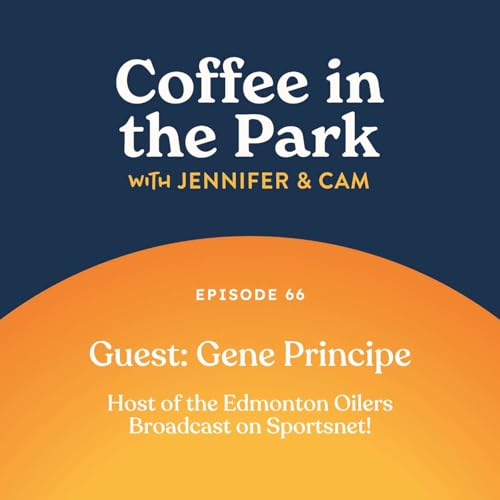 『A Coffee with Gene Principe, Host of the Edmonton Oilers Broadcast on Sportsnet!』のカバーアート